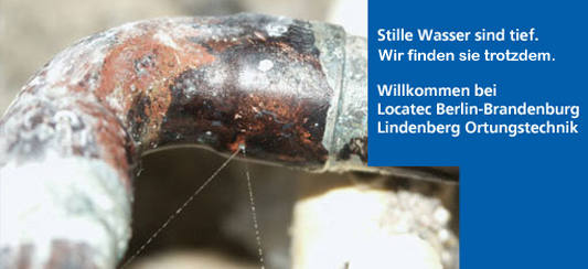 Leckortung und Leitungsortung von Lindenberg Ortungstechnik / Locatec Berlin Brandenburg Leckortung und Leitungsortung von Lindenberg Ortungstechnik / Locatec Berlin Brandenburg